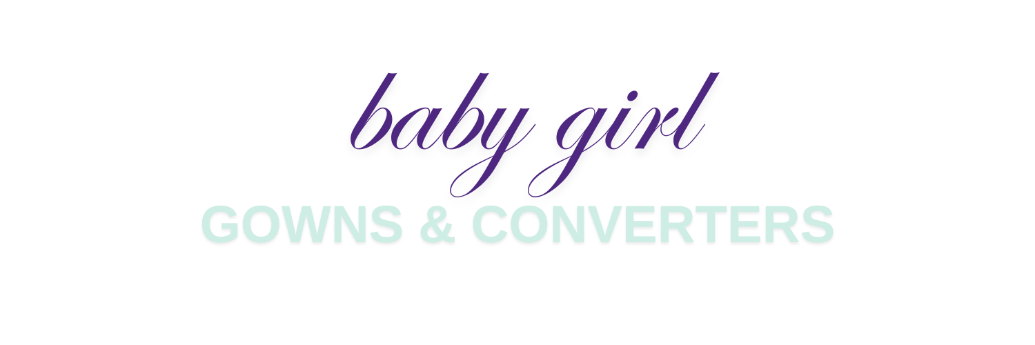 Baby Girl Gowns & Converters