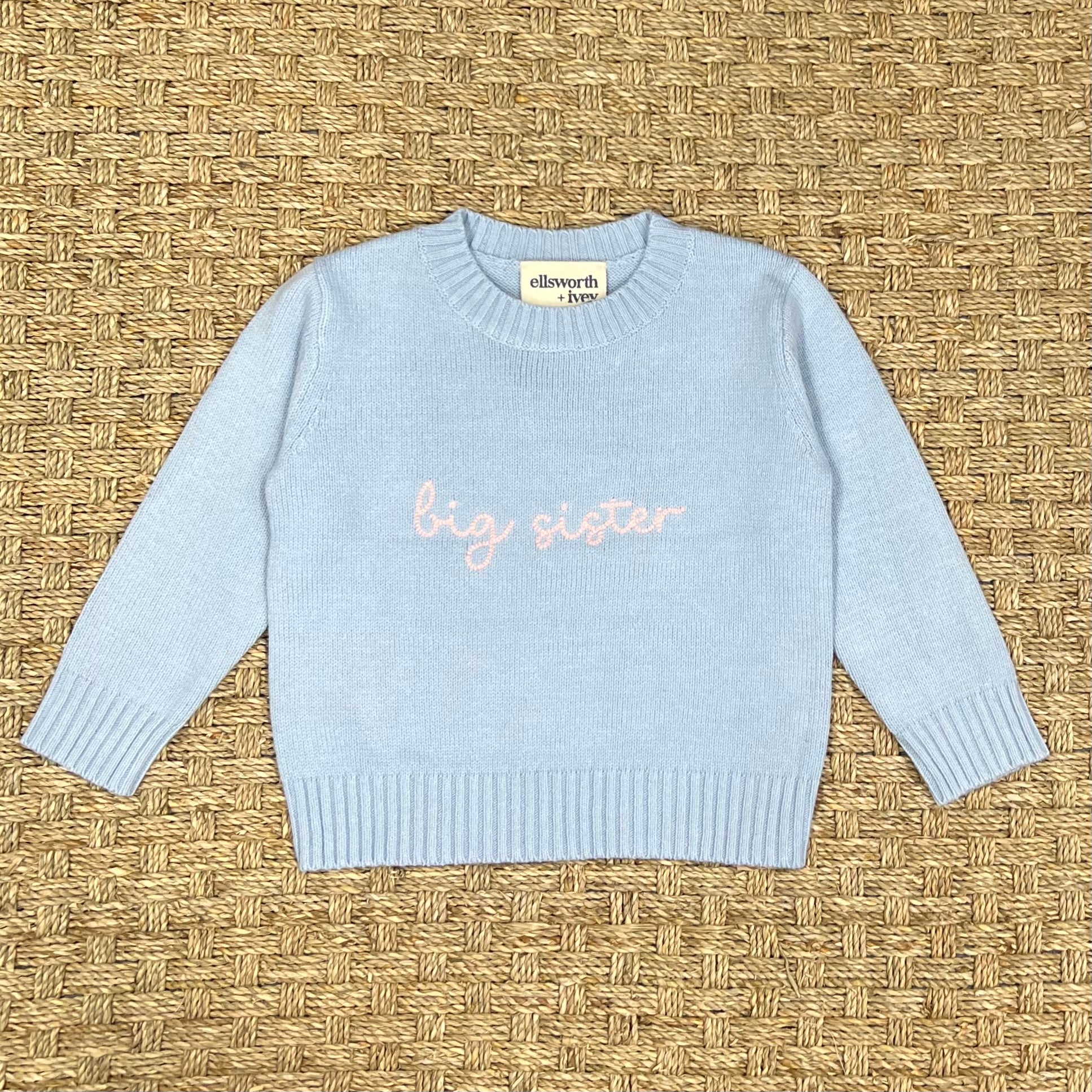 Ellsworth + Ivey Big Sister Crewneck Sweater