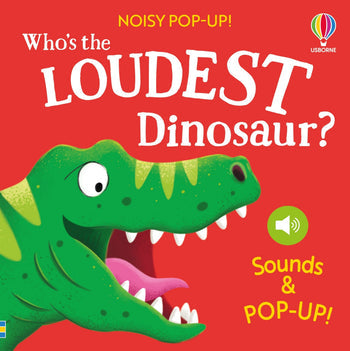 HarperCollins Noisy Pop-Up: Who's the Loudest Dinosaur?