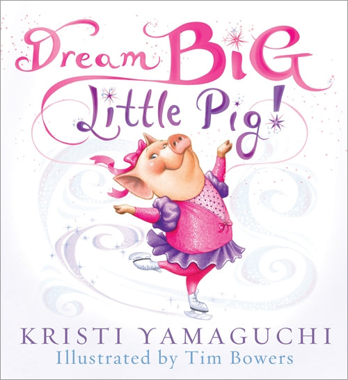 Sourcebooks Dream Big, Little Pig!